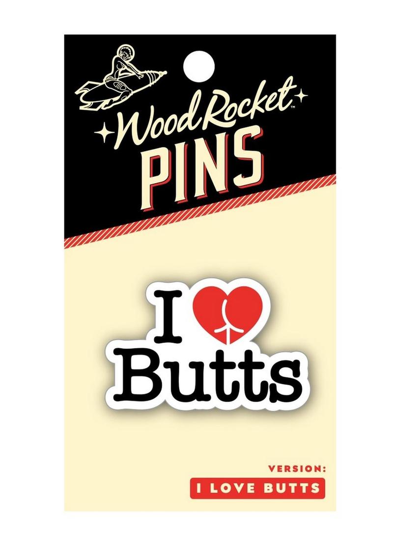 I Love Butts Enamel Pin - Black/Red/White