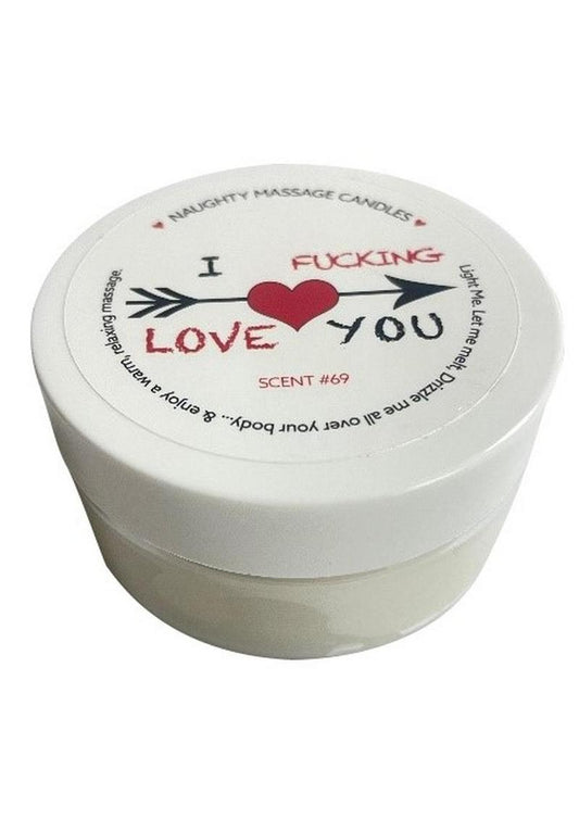 Kama Sutra Naughty Massage Candle I F*cking Love You - 1.7oz