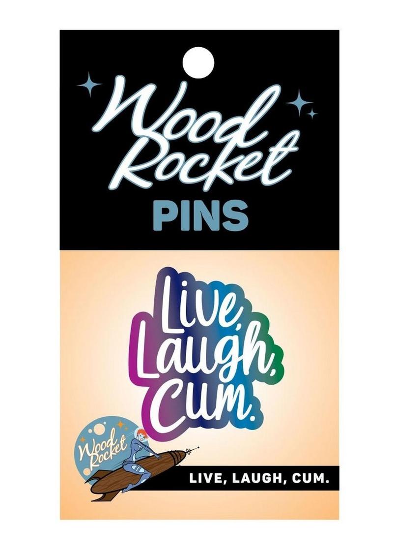 Live, Laugh, Cum Enamel Pin