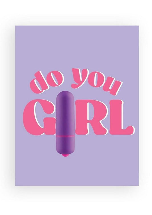 Naughtyvibes Do You Girl Greeting Card