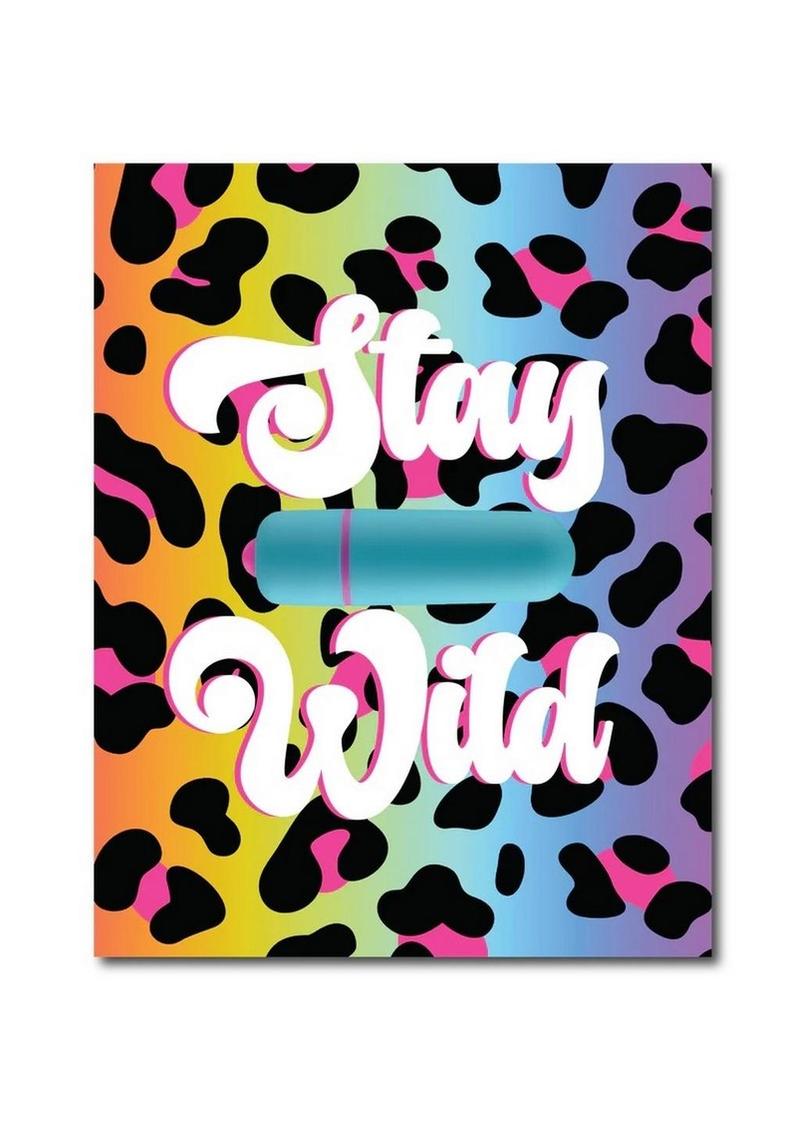 Naughtyvibes Vibe Stay Wild Greeting Card