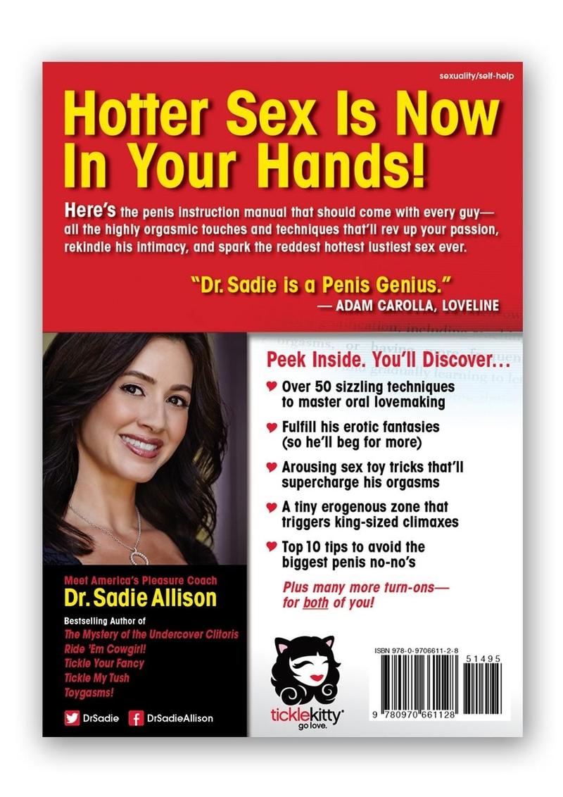 Tickle His Pickle Guide to Penis Pleasing Book Dr. Sadie Allison